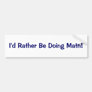 Autocollant De Voiture Je ferais plutôt des maths !