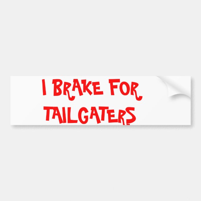 AUTOCOLLANT DE VOITURE JE FREINE POUR TAILGATERS (Devant)