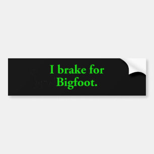 Autocollant De Voiture Je Freins Pour Bigfoot