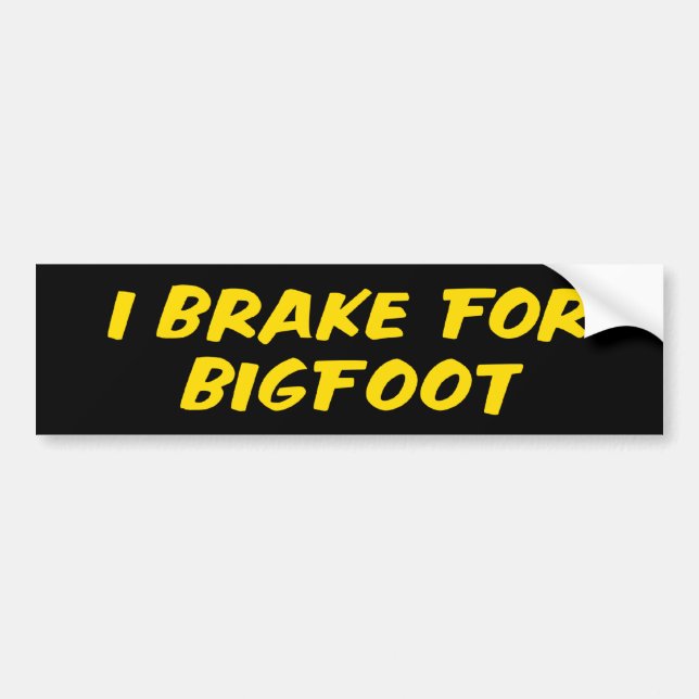 Autocollant De Voiture Je Freins Pour Bigfoot Bumper Sticker (Devant)