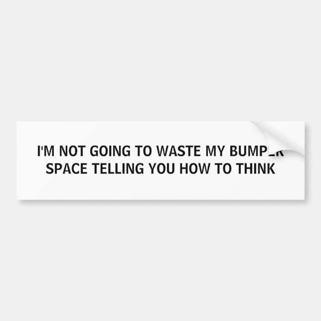 Autocollant De Voiture Je NE VAIS PAS GASPILLER MON ESPACE DE BUTOIR (Devant)