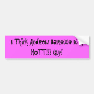 Autocollant De Voiture Je pense qu'Andrew Barocco est un HOTT ! ! ! Type