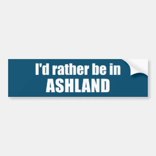 Autocollant De Voiture Je préférerais être à Ashland Oregon