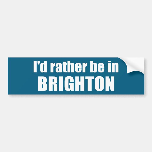 Autocollant De Voiture Je préférerais être à Brighton Utah (Devant)