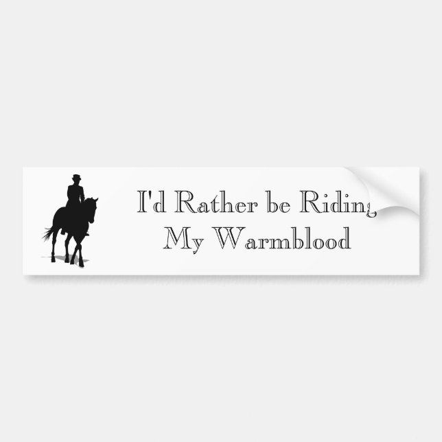 Autocollant De Voiture Je Préférerais Monter Mon Sticker Bumper Warmblood (Devant)