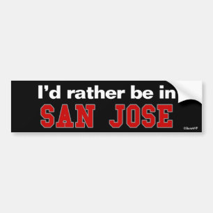 Autocollant De Voiture Je serais plutôt dans San Jose