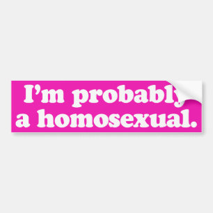 Autocollant De Voiture Je suis probablement homosexuel -.png