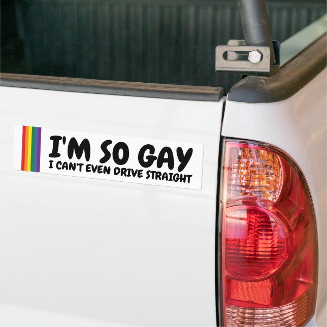 Autocollant De Voiture Je suis si gay que je ne peux même pas conduire dr (Sur camion)