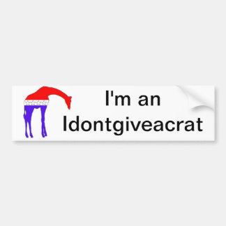 Autocollant De Voiture Je suis un Idontgiveacrat