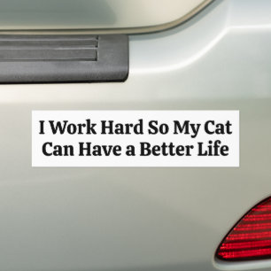 Autocollant De Voiture Je Travaille Dur Pour Que Mon Chat Ait Une Meilleu