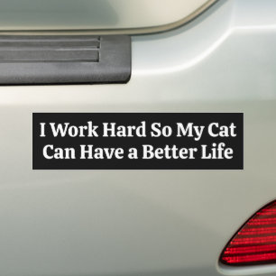 Autocollant De Voiture Je Travaille Dur Pour Que Mon Chat Ait Une Meilleu