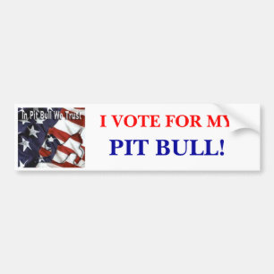 Autocollant De Voiture JE VOTE POUR LE MON, PITBULL ! Adhésif pour