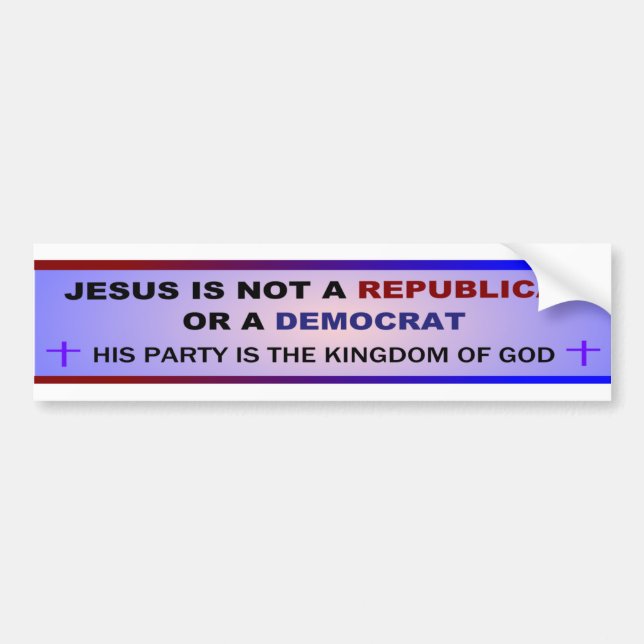 Autocollant De Voiture Jésus n'est pas un républicain ou un Démocrate (Devant)