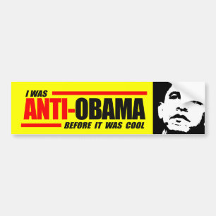 Autocollant De Voiture J'étais Anti-Obama avant qu'il ait fait frais
