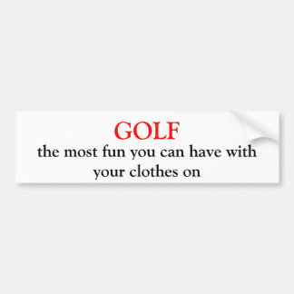 Autocollant De Voiture JOUEZ AU GOLF, la plupart d'amusement que vous