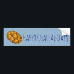 Autocollant De Voiture Joyeux Jours de Challah Hanoukka Chanukah Holiday<br><div class="desc">Il présente une illustration originale d'une miche de pain d'allah tressé, avec HAPPY CHALLAH DAYS dans une police amusante. Super pour Hanoukka ! Cette illustration de vacances est également disponible sur d'autres produits. Ne vois-tu pas ce que tu cherches ? Vous avez besoin d'aide pour la personnalisation ? Contactez Rebecca...</div>