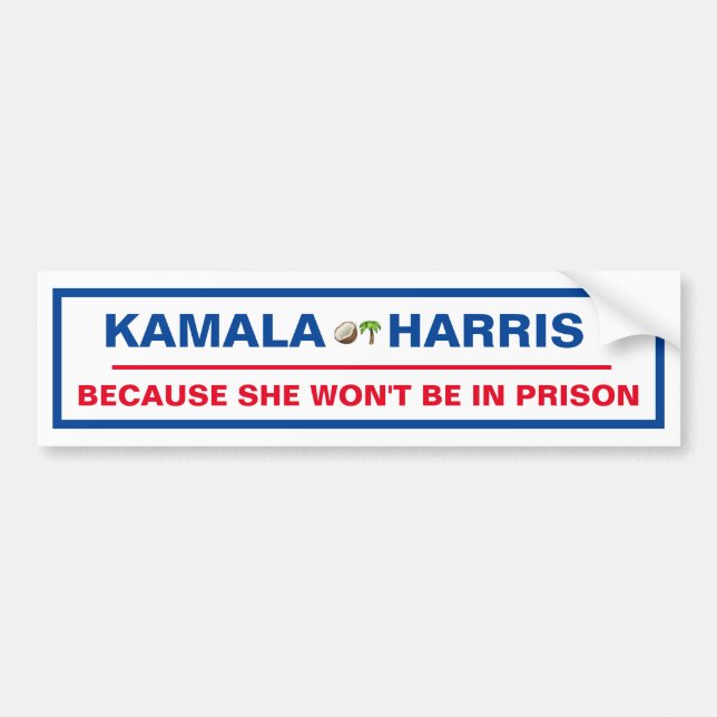 Autocollant De Voiture Kamal Harris parce qu'elle ne sera pas en prison (Devant)