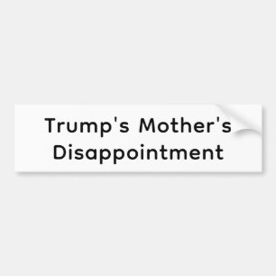 Autocollant De Voiture La déception de la mère de Trump Hankamer Artjunkh