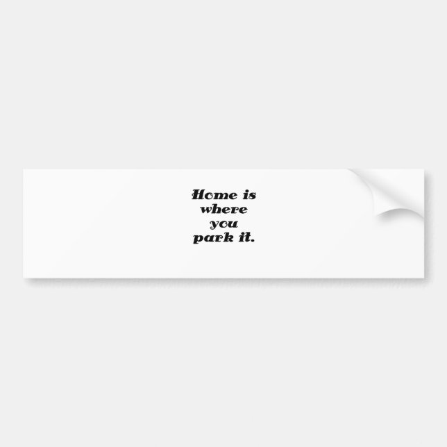 Autocollant De Voiture La maison est où vous la garez (Devant)