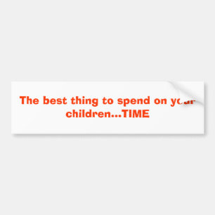 Autocollant De Voiture La meilleure chose à dépenser votre TEMPS