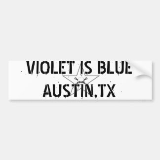 AUTOCOLLANT DE VOITURE LA VIOLETTE EST AUSTIN BLEU, TX