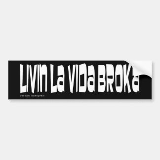 Autocollant De Voiture La vivante Vida Broka