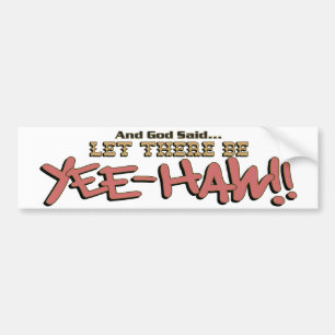 Autocollant De Voiture Laissé il y ait adhésif pour pare-chocs de YeeHAW