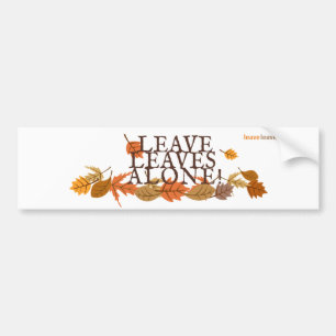 Autocollant De Voiture Laissez les Feuilles seuls ! Sticker pare-chocs -