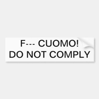 Autocollant De Voiture L'Anti-Cuomo contrôle des armes NE SE CONFORMENT
