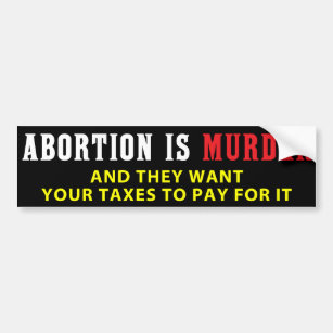 Autocollant De Voiture L'avortement est un meurtre