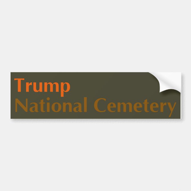 Autocollant De Voiture Le cimetière national de Trump — Olive-Orange (Devant)