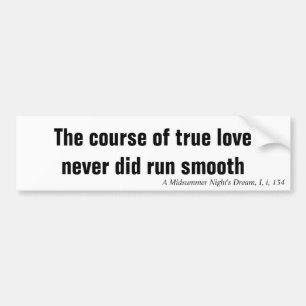 Autocollant De Voiture Le cours de l'amour vrai n'a jamais couru lisse