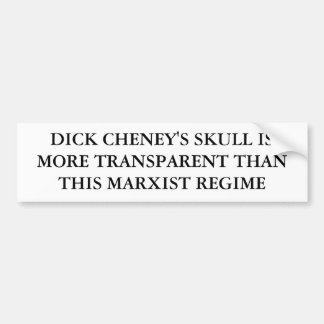 AUTOCOLLANT DE VOITURE LE CRÂNE DE DICK CHENEY EST PLUS TRANSPARENT QUE