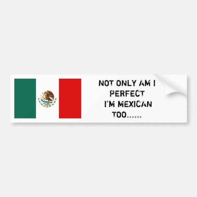 Autocollant De Voiture Le drapeau mexicain, SUIS NON SEULEMENT MOI ME (Devant)