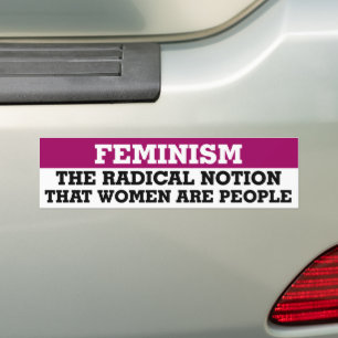 Autocollant De Voiture Le Féminisme La Notion Radicale Que Les Femmes Son