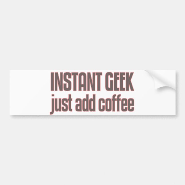 Autocollant De Voiture Le geek instantané ajoutent juste le café (Devant)