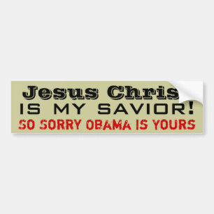 Autocollant De Voiture Le Jésus-Christ est mon sauveur : Obama tellement