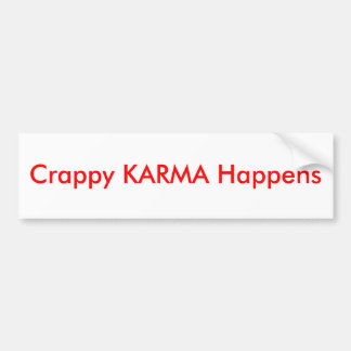 Autocollant De Voiture Le KARMA misérable se produit -