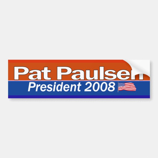 Autocollant De Voiture Le Président Bumpersticker de Pat Paulsen (Devant)