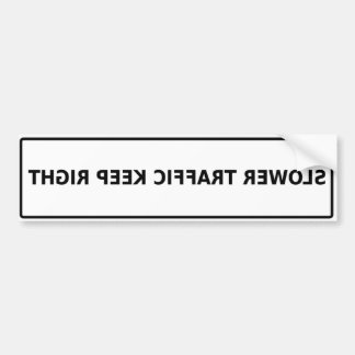 Autocollant De Voiture Le trafic plus lent arrière gardent juste