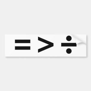 AUTOCOLLANT DE VOITURE L'ÉGALITÉ EST PLUS GRANDE QUE LA DIVISION - .PNG