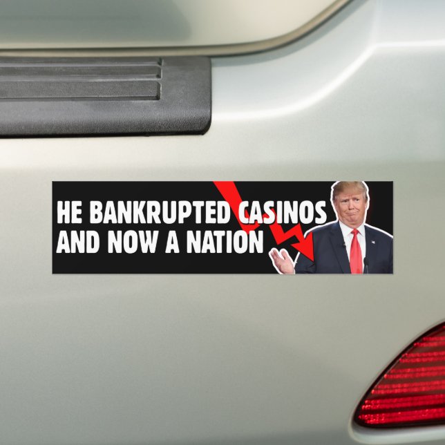 Autocollant De Voiture Les casinos en faillite Nation anti-Trump (En voiture)