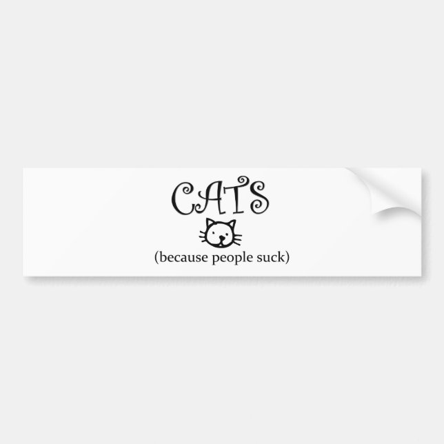 Autocollant De Voiture Les chats, parce que les gens sucent (Devant)