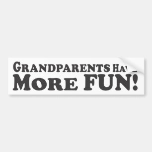 Autocollant De Voiture Les grands-parents ont plus d'amusement ! -