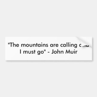 Autocollant De Voiture "Les montagnes appellent et je dois aller" - Joh…