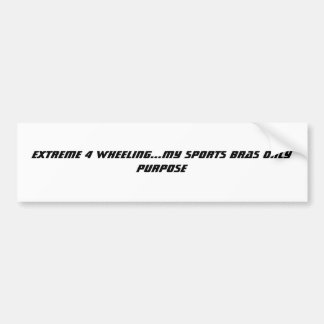 AUTOCOLLANT DE VOITURE L'EXTRÉMITÉ 4 ROULANT… MES SOUTIENS-GORGE DE