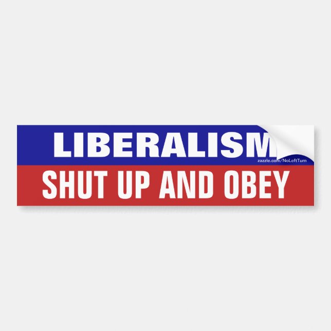 Autocollant De Voiture Libéralisme Fermé Et Obey Bumper Sticker (Devant)