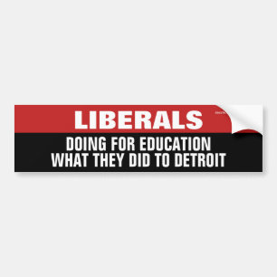 Autocollant De Voiture Liberals Doing For Education What Did To Detroit