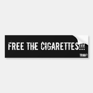 Autocollant De Voiture Libérez les cigarettes ! ! !