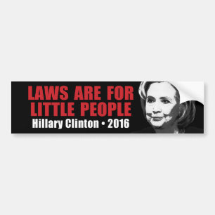 Autocollant De Voiture Lois pour les petits - Anti Hillary Clinton 2016